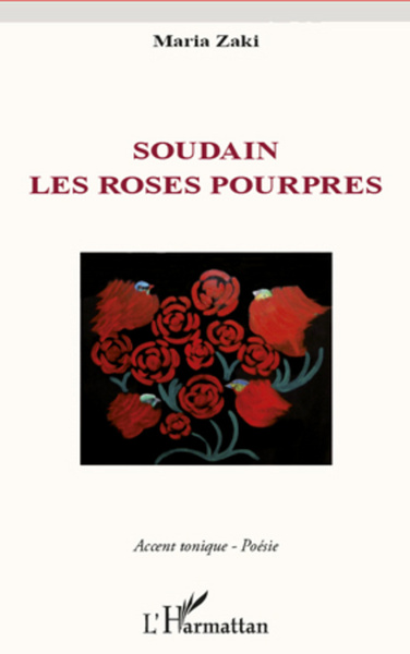 Soudain les roses pourpres (9782296967106-front-cover)