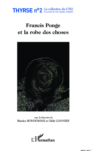 Francis Ponge et la robe des choses (9782296962675-front-cover)