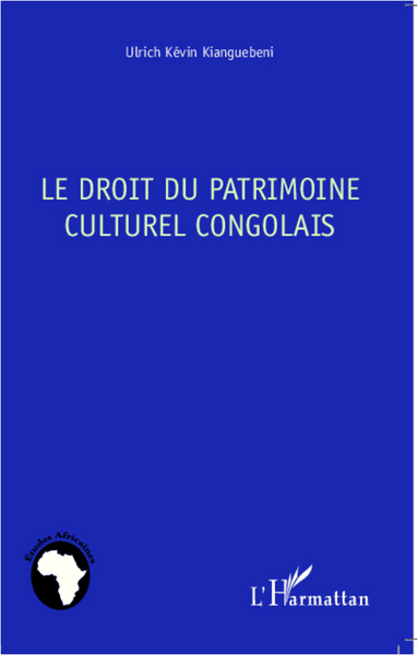 Le droit du patrimoine culturel congolais (9782296962811-front-cover)