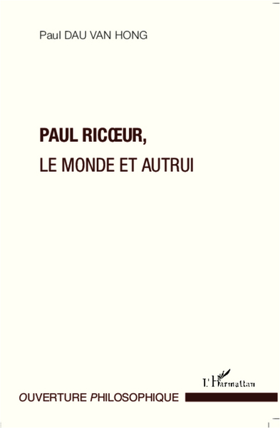 Paul Ricoeur, Le monde et autrui (9782296992078-front-cover)