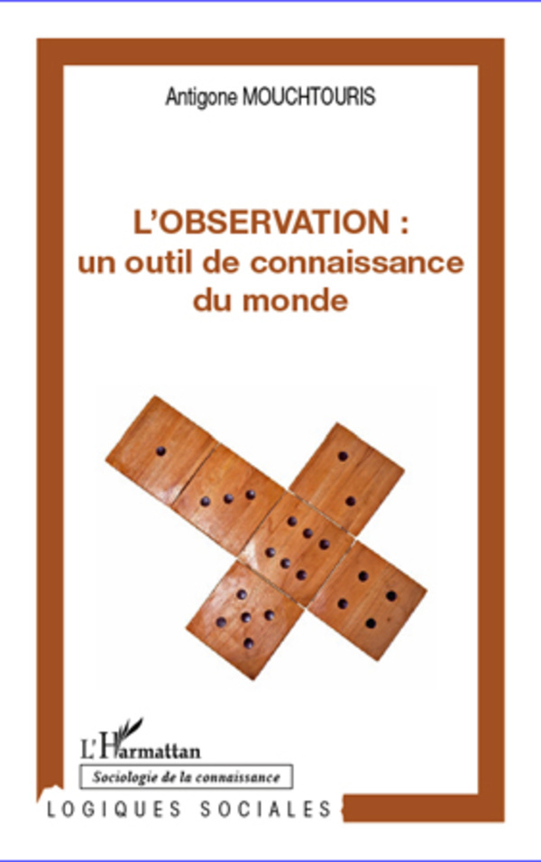 L'Observation : un outil de connaissance du monde (9782296960619-front-cover)