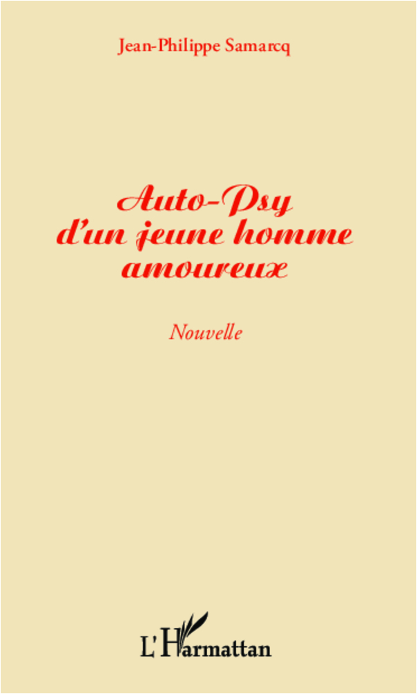 Auto-psy d'un jeune homme amoureux, Nouvelle (9782296997899-front-cover)