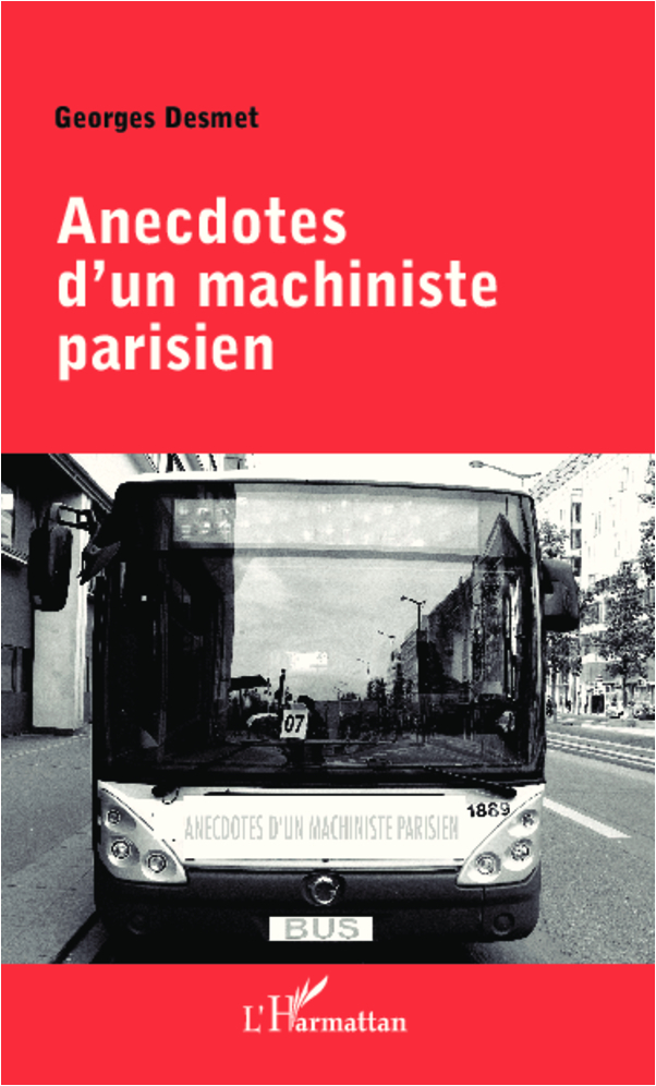 Anecdotes d'un machiniste parisien (9782296992962-front-cover)