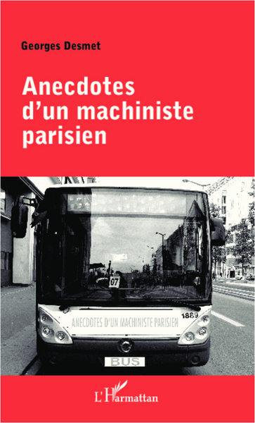 Anecdotes d'un machiniste parisien (9782296992962-front-cover)
