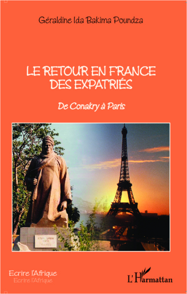 Le retour en France des expatriés, De Conakry à Paris (9782296998391-front-cover)