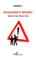 Socialisation et violences, Violences de l'école, violences à l'école (9782296995512-front-cover)