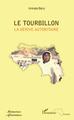 Tourbillon, La dérive autoritaire (9782296965072-front-cover)