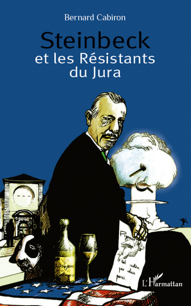 Steinbeck et les Résistants du Jura (9782296966840-front-cover)