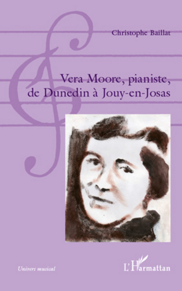 Vera Moore, pianiste, de Dunedin à Jouy-en-Josas (9782296966444-front-cover)