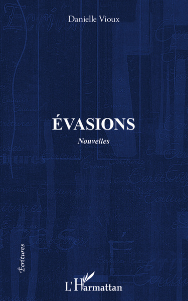 Evasions, Nouvelles (9782296965683-front-cover)