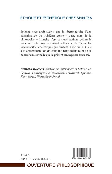 Ethique et esthétique chez Spinoza, Liberté philosophique et servitude culturelle (9782296963238-back-cover)