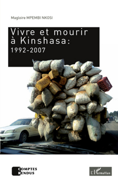 Vivre et mourir à Kinshasa : 1992-2007 (9782296966246-front-cover)
