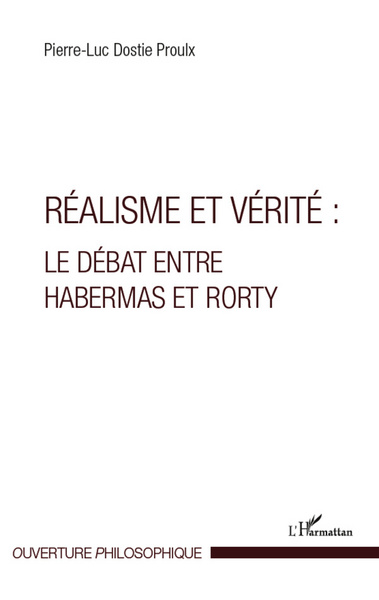 Réalisme et vérité : Le débat entre Habermas et Rorty (9782296992474-front-cover)