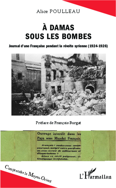 A Damas sous les bombes, Journal d'une Française pendant la révolte syrienne (1924-1926) (9782296991712-front-cover)