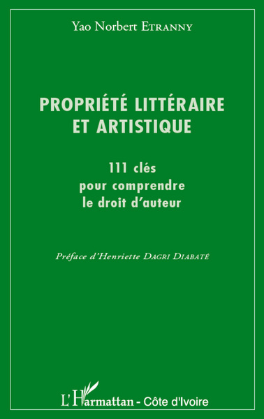 Propriété littéraire et artistique, 111 clés pour comprendre le droit d'auteur (9782296969766-front-cover)