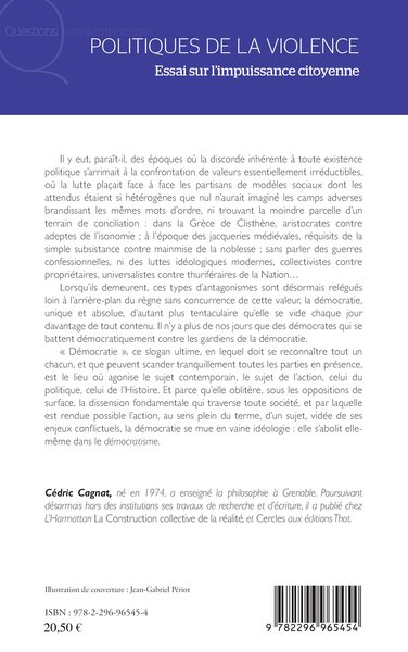 Politiques de la violence, Essai sur l'impuissance citoyenne (9782296965454-back-cover)