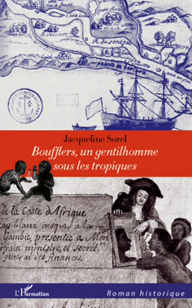 Boufflers, un gentilhomme sous les tropiques (9782296963153-front-cover)