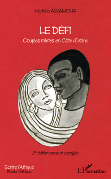 Le défi, Couples mixtes en Côte d'Ivoire (9782296966970-front-cover)
