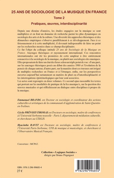 25 ans de sociologie de la musique en France (Tome 2), Pratiques, oeuvres, interdisciplinarité (9782296996854-back-cover)