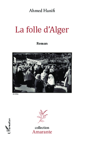 La folle d'Alger, Roman (9782296996519-front-cover)