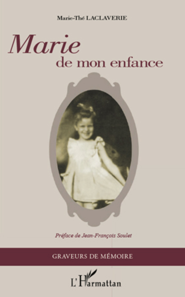 Marie de mon enfance, Préface de Jean-François Soulet (9782296969803-front-cover)