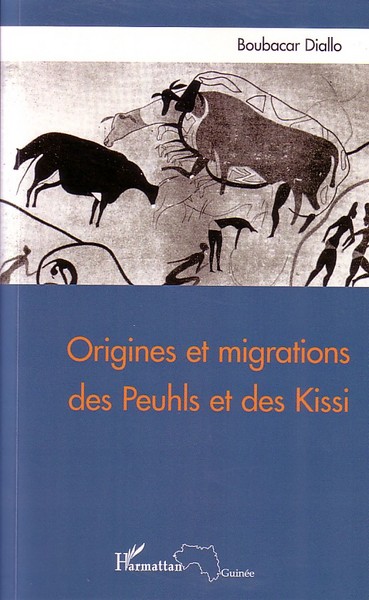 Origines et migrations des Peuhls et des Kissi (9782296990777-front-cover)