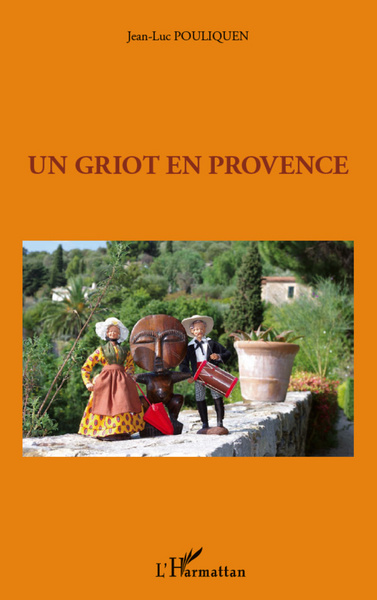 Un griot en provence (9782296967939-front-cover)