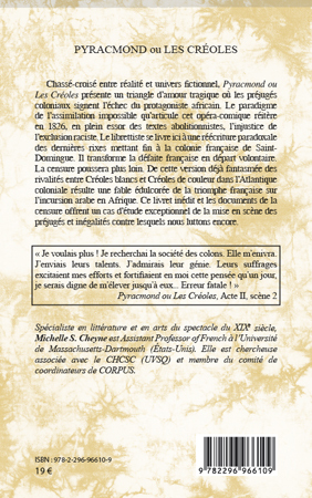 Pyracmond ou les Créoles, Drame lyrique en 3 actes - Texte et documents inédits (9782296966109-back-cover)