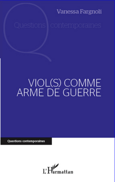 Viol(s) comme arme de guerre (9782296968196-front-cover)
