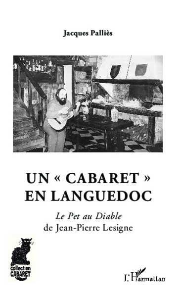Un "cabaret" en Languedoc, Le Pet au Diable de jean-Pierre Lesigne (9782296997301-front-cover)