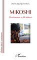 MIKOSHI, Divertissement en XII tableaux (9782296963795-front-cover)