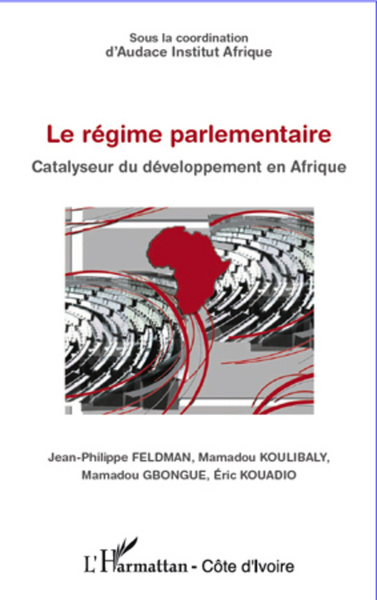 Régime parlementaire, Catalyseur du développement en Afrique (9782296969797-front-cover)