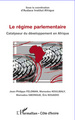 Régime parlementaire, Catalyseur du développement en Afrique (9782296969797-front-cover)