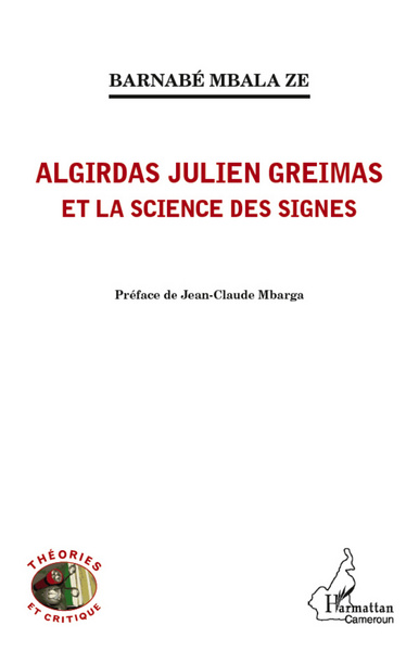 Algirdas Julien Greimas et la science des signes (9782296990715-front-cover)