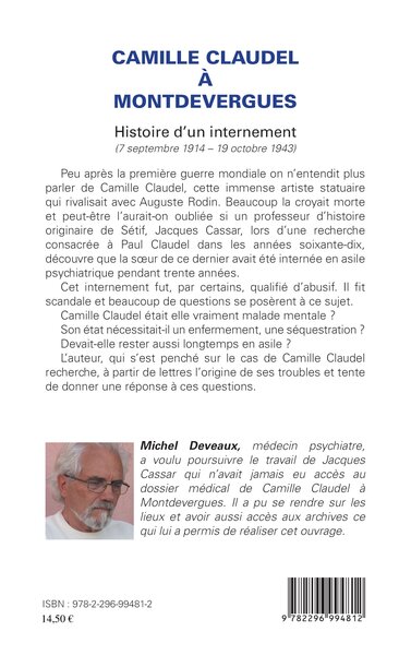 Camille Claudel à Montdevergues, Histoire d'un internement - (7 septembre 1914 - 19 octobre 1943) (9782296994812-back-cover)