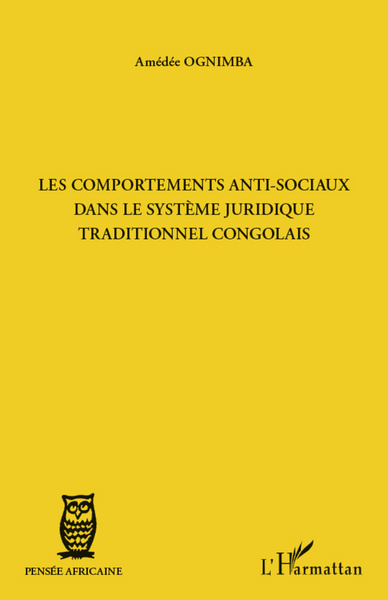 Les comportements anti-sociaux dans le systèmes juridique traditionnel congolais (9782296969957-front-cover)