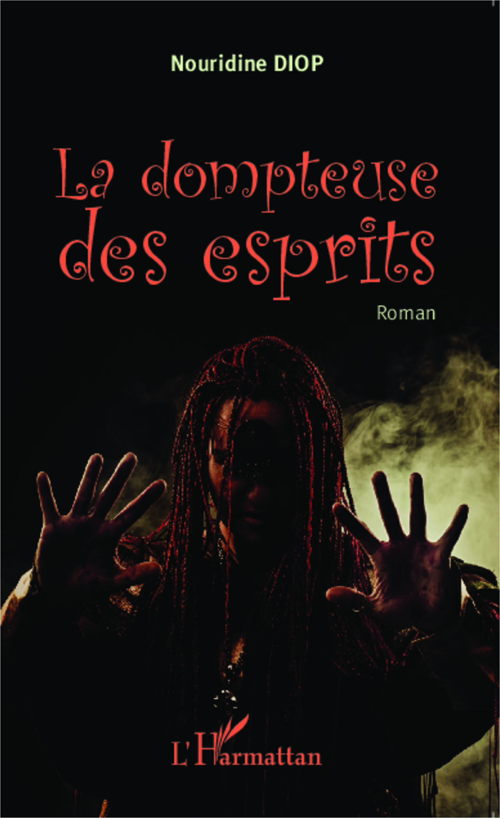 La dompteuse des esprits, Roman (9782296998766-front-cover)