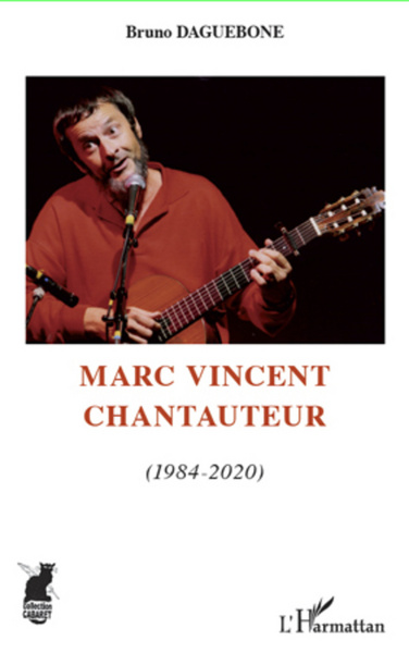 Marc Vincent chantauteur (1984-2020), volume 2 (9782296968554-front-cover)