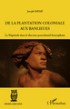De la plantation coloniale aux banlieues, La Négritude dans le discours postcolonial francophone (9782296963276-front-cover)