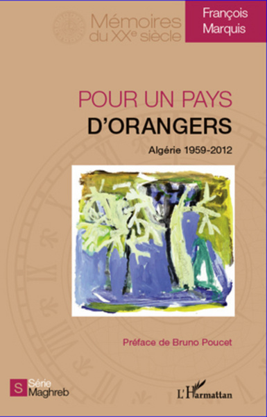Pour un pays d'orangers, Algérie 1959-2012 (9782296991293-front-cover)