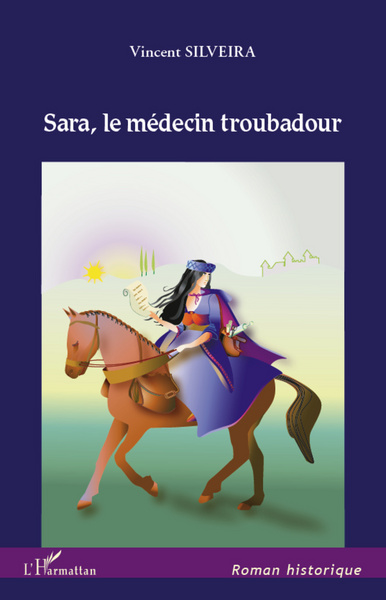 Sara, le médecin troubadour (9782296961890-front-cover)