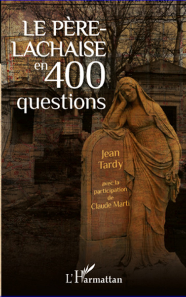 Le Père-Lachaise en 400 questions (9782296966901-front-cover)