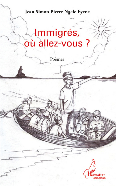 Immigrés, où allez-vous?, Poèmes (9782296964617-front-cover)