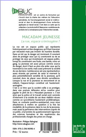 Macadam jeunesse, La rue, espace criminogène ? (9782296969964-back-cover)