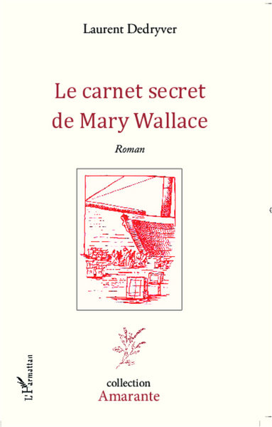 Le carnet secret de Mary Wallace (9782296996199-front-cover)