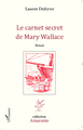 Le carnet secret de Mary Wallace (9782296996199-front-cover)