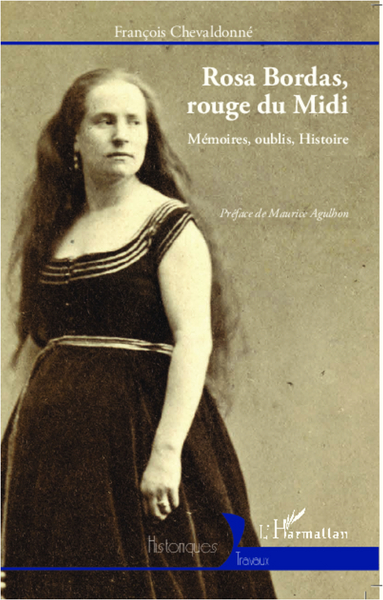 Rosa Bordas, rouge du Midi, Mémoires, oublis, Histoire (9782296964204-front-cover)