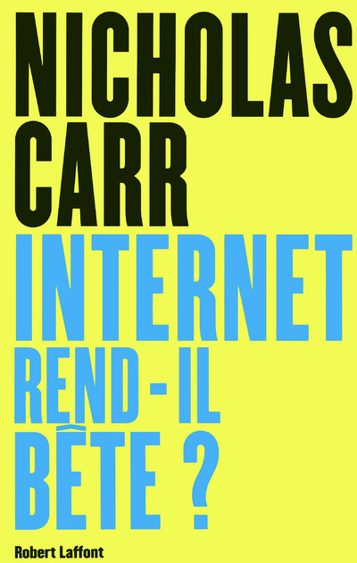 Internet rend-il bête ? (9782221124437-front-cover)