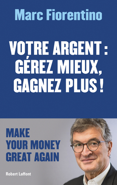 Votre argent : gérez mieux, gagnez plus (9782221139028-front-cover)