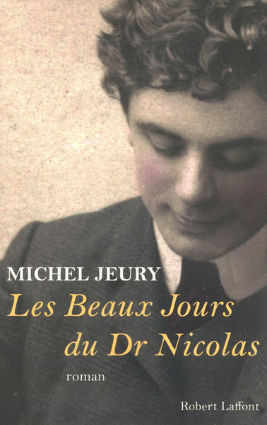 Les beaux jours du Dr Nicolas (9782221116418-front-cover)